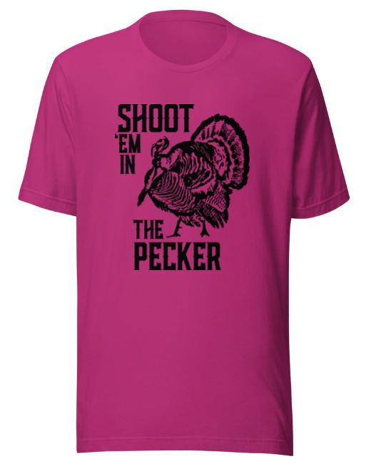 Shoot Em' In The Pecker Turkey Hunting Shirt